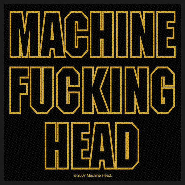 Machine Head Machine Fucking Head - Stofm&aelig;rke